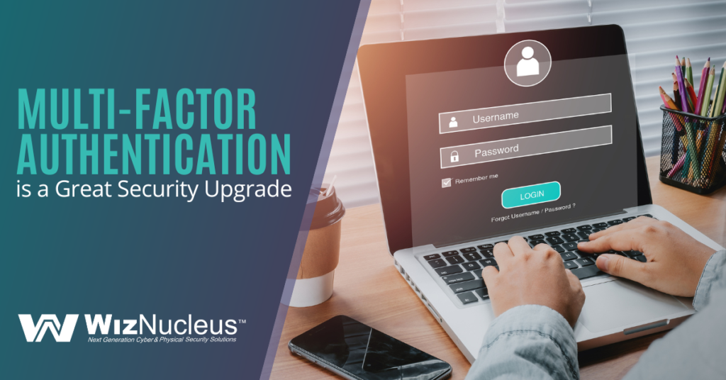 Multi-Factor Authentication is a Great Security Upgrade